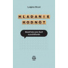 Hľadanie hodnôt - Bruni Luigino Hľadanie hodnôt - Bruni Luigino