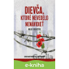 E-kniha Dievča, ktoré nevedelo nenávidieť - Lidia Maksymowicz E-kniha Dievča, ktoré nevedelo nenávidieť - Lidia Maksymowicz