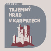Audiokniha: Tajemný hrad v Karpatech Audiokniha: Tajemný hrad v Karpatech