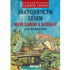 Tajemné stezky - Svatojiřským lesem mezi Labem a Jizerou - Jan Řehounek Tajemné stezky - Svatojiřským lesem mezi Labem a Jizerou - Jan Řehounek