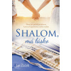 Shalom, má lásko - Skutečný příběh profesora Aarona Kugelsteina a jeho rodiny - Jan Žáček Shalom, má lásko - Skutečný příběh profesora Aarona Kugelsteina a jeho rodiny - Jan Žáček