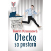 Otecko sa postará - Karin Krausová Otecko sa postará - Karin Krausová