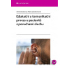 Edukační a komunikační proces u pacientů s poruchami sluchu Edukační a komunikační proces u pacientů s poruchami sluchu