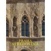 Praha středověká Praha středověká