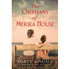 The Orphans of Mersea House - Marty Wingate The Orphans of Mersea House - Marty Wingate