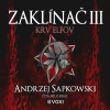 Zaklínač III Krv elfov Zaklínač III Krv elfov