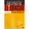 Deutsche literatur fürs Abitur - Maturita z nemčiny - Hana Justová, Svatava Kadlecová Deutsche literatur fürs Abitur - Maturita z nemčiny - Hana Justová, Svatava Kadlecová