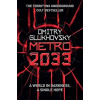 Metro 2033 (anglicky) - Glukhovsky Dmitry Metro 2033 (anglicky) - Glukhovsky Dmitry