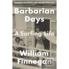 Barbarian Days : A Surfi… (William Finnegan) Barbarian Days : A Surfi… (William Finnegan)