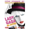 Lady Gaga - Na ostro! - DVD Lady Gaga - Na ostro! - DVD