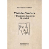 Vladislav Vančura v literárním kontextu 20. století Vladislav Vančura v literárním kontextu 20. století