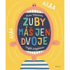 Zuby máš jen dvoje - Magda Garguláková Zuby máš jen dvoje - Magda Garguláková