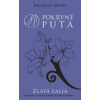 Zlatá ľalia (Pokrvné putá 2) - Richelle Mead Zlatá ľalia (Pokrvné putá 2) - Richelle Mead