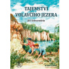Tajemství Volavčího jezera - Jiří Schwemlein Tajemství Volavčího jezera - Jiří Schwemlein