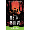 E-kniha Mstiví mrtví - Darcy Coates E-kniha Mstiví mrtví - Darcy Coates