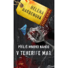 Příliš mnoho náhod v Tenerife Mar - Helena Hardenová Příliš mnoho náhod v Tenerife Mar - Helena Hardenová