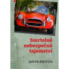 Smrtelně nebezpečná tajemství Smrtelně nebezpečná tajemství