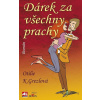 Dárek za všechny prachy - Otilie K. Grezlová - online doručenie Dárek za všechny prachy - Otilie K. Grezlová - online doručenie