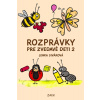 Rozprávky pre zvedavé deti 2 - Lenka Siváková Rozprávky pre zvedavé deti 2 - Lenka Siváková