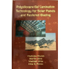 Polysiloxane gel lamination technology for solar panels and rastered glazing - Poulek Vladislav Libra Martin Jirka Vladimír Persic S Irina Polysiloxane gel lamination technology for solar panels and rastered glazing - Poulek Vladislav Libra Martin Jirka Vladimír Persic S Irina