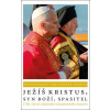 Ježíš Kristus, Syn Boží, Spasitel - 1700. výročí nikajského ekumenického koncilu Ježíš Kristus, Syn Boží, Spasitel - 1700. výročí nikajského ekumenického koncilu