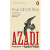 Azadi - Arundhati Roy Azadi - Arundhati Roy
