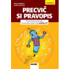 Precvič si pravopis PZ Precvič si pravopis PZ