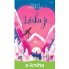 E-kniha Láska je... - Tracy Andreen, Barbora Žižková (ilustrátor) E-kniha Láska je... - Tracy Andreen, Barbora Žižková (ilustrátor)