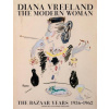 Diana Vreeland: The Modern Woman Diana Vreeland: The Modern Woman