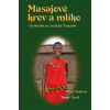 Masajové krev a mlíko - Věra Nosková, Jiří Nosek Masajové krev a mlíko - Věra Nosková, Jiří Nosek