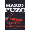 Sedm katů z Mnichova - Puzo Mario Sedm katů z Mnichova - Puzo Mario
