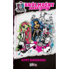 Monster High - Ghúlmošky navždy - Gitty Daneshvari Monster High - Ghúlmošky navždy - Gitty Daneshvari