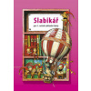 Slabikář pro 1. ročník základní školy Slabikář pro 1. ročník základní školy