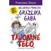 Tajomné telo (Nechutná príručka Grázlika Gaba) - Francesca Simon Tajomné telo (Nechutná príručka Grázlika Gaba) - Francesca Simon