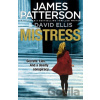 Mistress - James Patterson, David Ellis Mistress - James Patterson, David Ellis