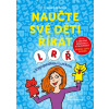 Naučte své děti říkat L, R, Ř - Irena Šáchová Naučte své děti říkat L, R, Ř - Irena Šáchová