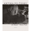 Antika po česku - Odezvy v umění 19. a 20. století (Jan Bažant, Roman Prahl) Antika po česku - Odezvy v umění 19. a 20. století (Jan Bažant, Roman Prahl)