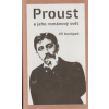 Proust a jeho románový svět - Konůpek Jiří Proust a jeho románový svět - Konůpek Jiří