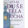 Metafora Atlas duše těla a ducha (Paul Hougham) Metafora Atlas duše těla a ducha (Paul Hougham)