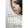 Křehké vztahy - Vava Čechová Křehké vztahy - Vava Čechová