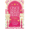 Once Upon A Broken Heart - Stephanie Garber Once Upon A Broken Heart - Stephanie Garber