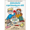 Jednoduché experimenty p… (Michael Novotný; Veronika Obracaníková; Libor Drobný) Jednoduché experimenty p… (Michael Novotný; Veronika Obracaníková; Libor Drobný)