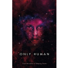Only Human Only Human