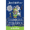 E-kniha Diabolská zubárka - David Walliams E-kniha Diabolská zubárka - David Walliams