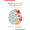 Náměty ke vzpomínání a trénování paměti - Blanka Jirkovská, Kvetoslava Hošková Náměty ke vzpomínání a trénování paměti - Blanka Jirkovská, Kvetoslava Hošková