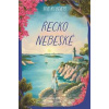 Řecko nebeské - Roberts Sue Řecko nebeské - Roberts Sue