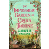 The Impossible Garden of Clara Thorne The Impossible Garden of Clara Thorne