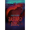 Bastard bohů Bastard bohů