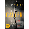 The Caller (Chris Carter) The Caller (Chris Carter)