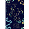 If Jewels Could Talk If Jewels Could Talk